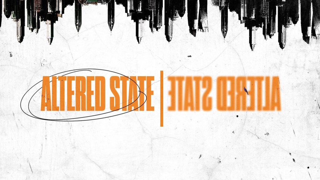 Altered State, Part 2