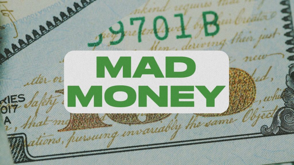 Mad Money, Part 2