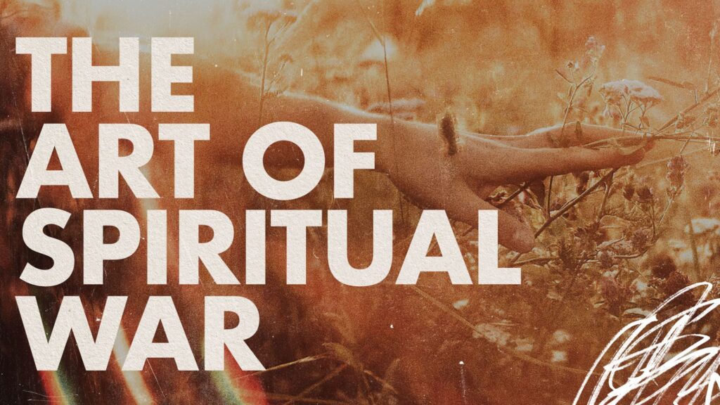 The Art of Spiritual War