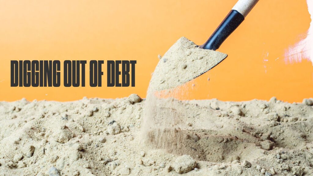 Digging Out of Debt