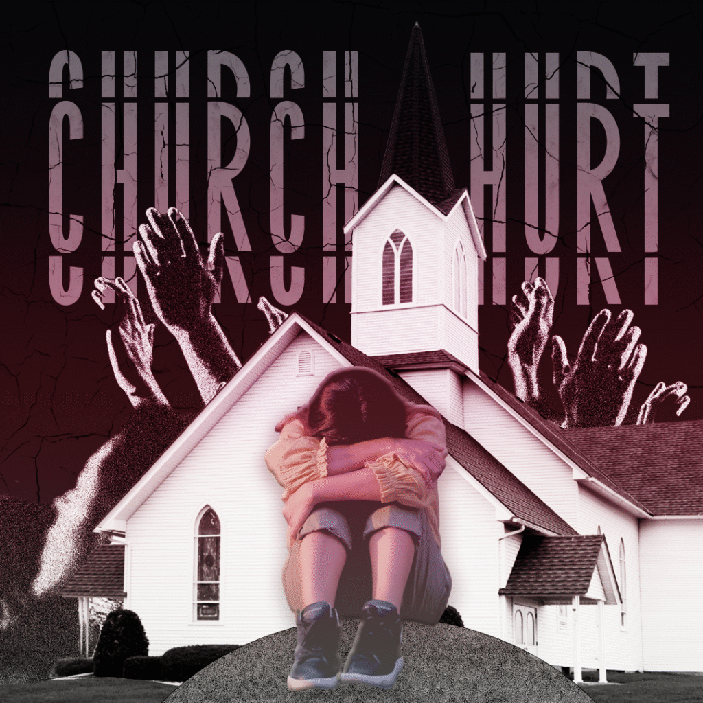 Church Hurt, Part 4