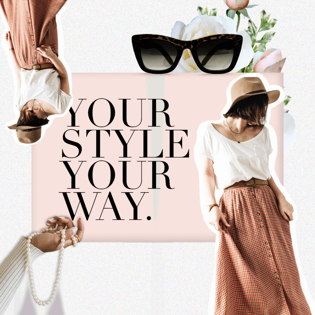 Your Style, Your Way, Part 3